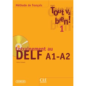 Tout Va Bien 3! Méthode de Français - Livre d' Èlève - Vários