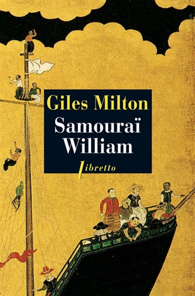 Samourai William - Giles Milton - broché