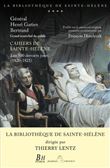 Cahiers de Sainte-Hélène - Les 500 derniers jours (1820-1821)