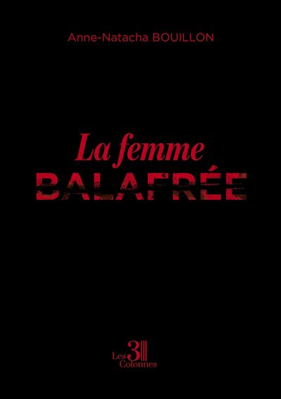 La femme balafrée