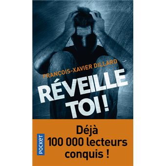 Reveille Toi Poche Francois Xavier Dillard Achat Livre Fnac