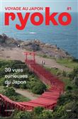 Ryoko #1 : 39 vues curieuses du Japon - Juin 2023