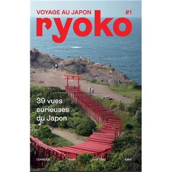 Ryoko #1 : 39 vues curieuses du Japon - Juin 2023