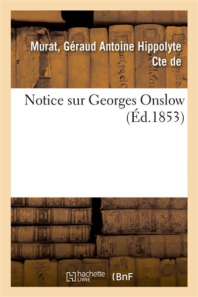 Notice sur Georges Onslow