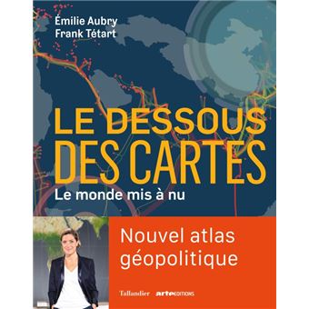 les dessous des cartes