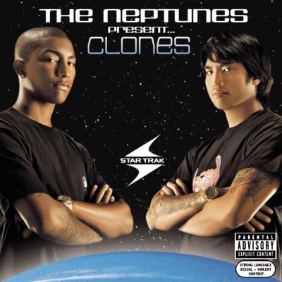 The Neptunes present Clones