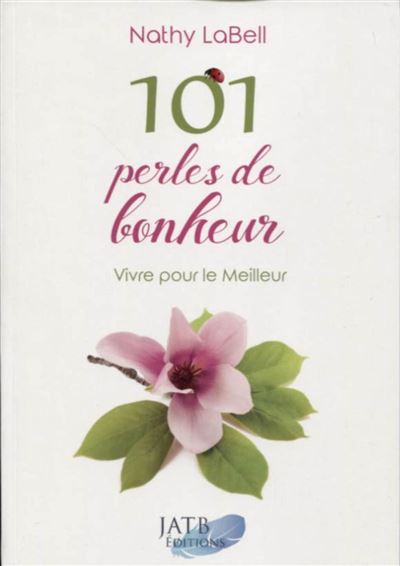 101 perles de bonheur - Nathy Labell - broché