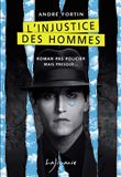 L'injustice des hommes