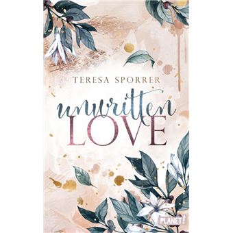 Unwritten Love (Unwritten, Bd. 1) - 1