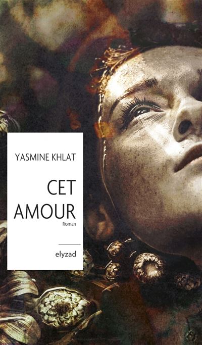 Cet amour - Yasmine Khlat - broché
