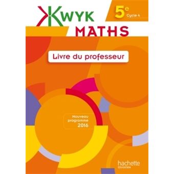 Kwyk Maths 5e - Livre professeur