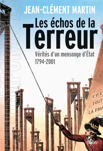 Les échos de la Terreur - Jean-Clément Martin - broché