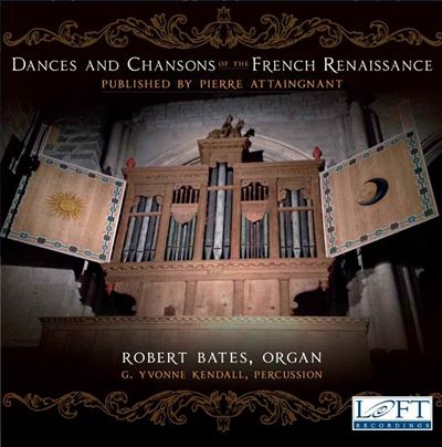 Dances and chansons of the french renaissance/digipack