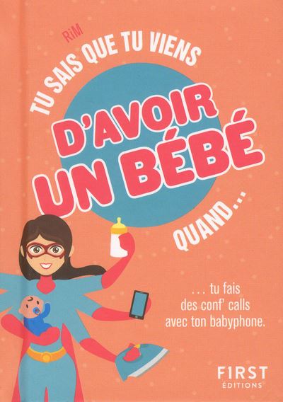 Tu Sais Que Tu Viens D Avoir Un Bebe Quand Poche Rim Achat Livre Fnac