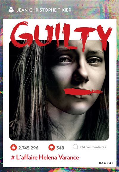 Guilty - L'affaire Helena Varance - Jean-Christophe Tixier - broché