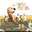 Les papas poules