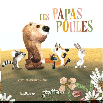 Les papas poules