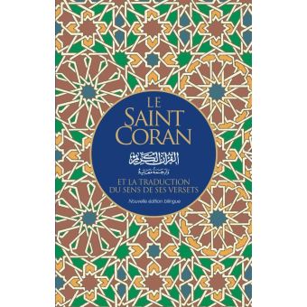 Le Saint Coran Et La Traduction Du Sens De Ses Versets Poche Collectif Achat Livre Fnac