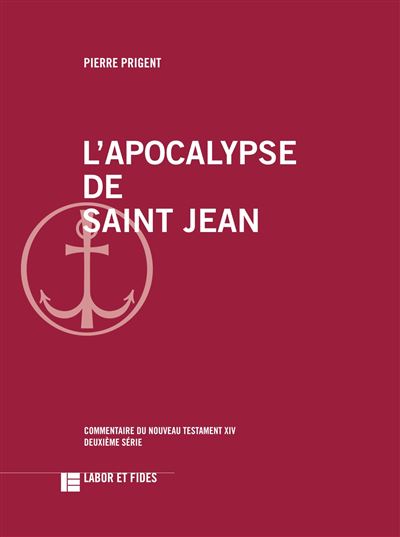 L'Apocalypse de saint Jean - Pierre Prigent - broché