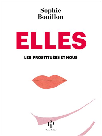 Elles, les prostituées et nous