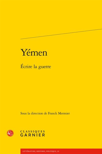 Yemen ecrire la guerre