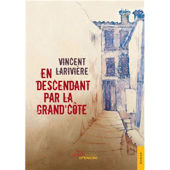 En descendant par la Grand'Côte