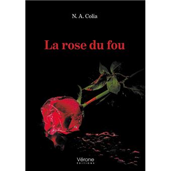 La rose du fou