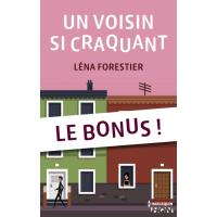 Bonus - Un voisin si craquant