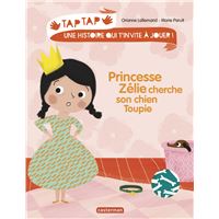 Princesse Zélie cherche son chien Toupie