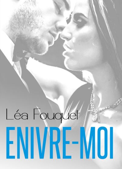 Enivre-moi-vol-1.jpg