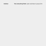 The Consuming Flame: Open Exercises In Group Form