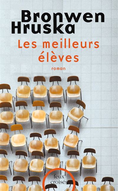 Les meilleurs élèves -  Bronwen Hruska - broché