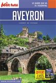 Guide Aveyron 2022-2023 Carnet Petit Futé