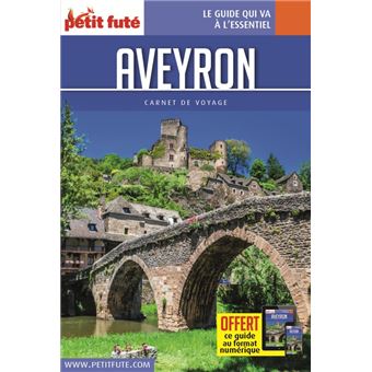 Guide Aveyron 2022-2023 Carnet Petit Futé