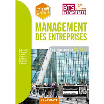 Management Des Entreprises Bts 1re Annee 2018 Pochette Eleve Le Programme En 12 Cas Pochette Eleve 3eme Edition Broche Sandrine Bassan Anne Colot Francois Dettori Achat Livre Fnac