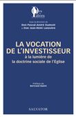 La vocation de l’investisseur à la lumière de la doctrine sociale de l'Eglise