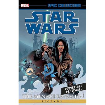 Star Wars Légendes : La Menace Révélée T02