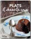 Cuisine et desserts crus