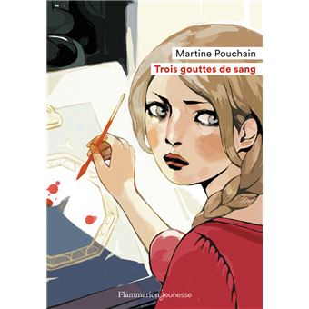 Trois Gouttes De Sang Dernier Livre De Martine Pouchain Precommande Date De Sortie Fnac