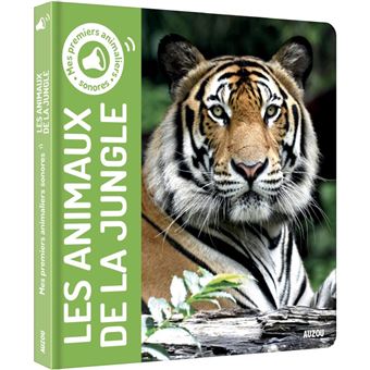 Mes premiers sonores - les animaux de la jungle