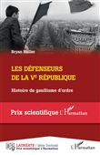 Les défenseurs de la Ve République