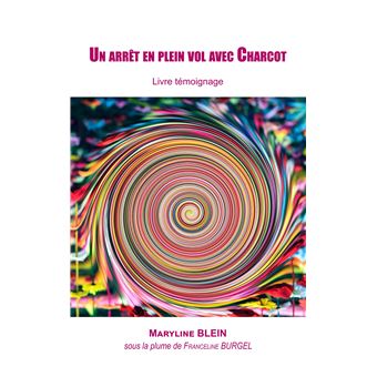 Un arrêt en plein vol avec Charcot