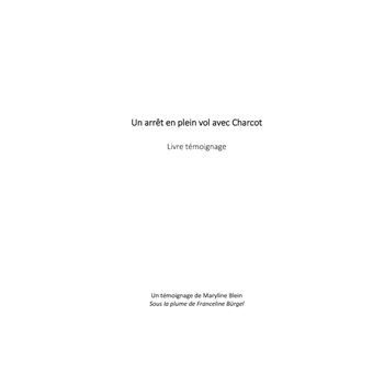 Un arrêt en plein vol avec Charcot