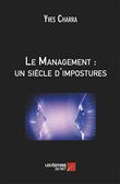 Le management : un siècle d'impostures