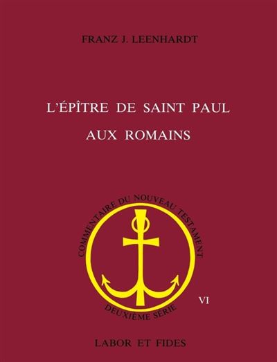L'Epître de saint Paul aux Romains - Franz J. Leenhardt - (donnée non spécifiée)