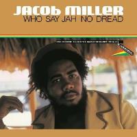 Who say Jah no dread