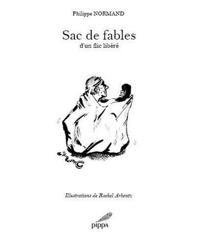Sac de fables d'un flic libéré