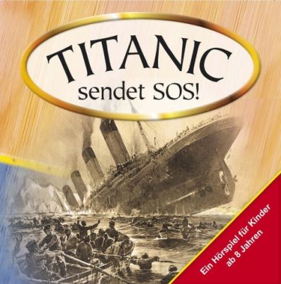 Titanic sendet s o s