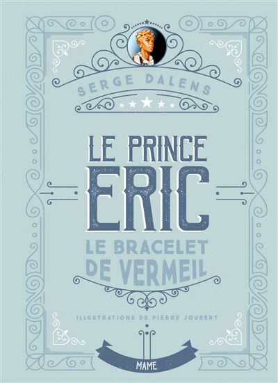 Le Bracelet de vermeil - Edition collector