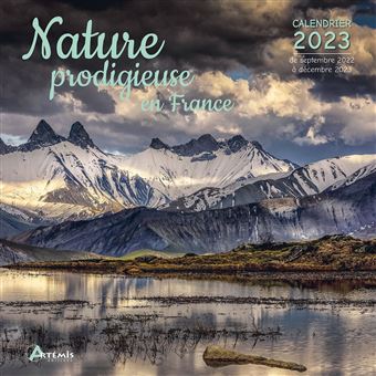 Calendrier nature prodigieuse en France 2023 - broché - Collectif Calendrier nature prodigieuse en France 2023 - broché - Collectif